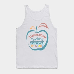 Twosday Teaching 5th grade teacher 2 February 2022 teacher gift Tank Top